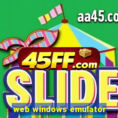 web windows emulator